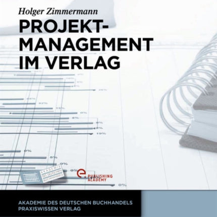 Projektmanagement im Verlag
