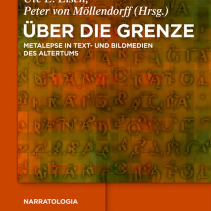 Über Die Grenze: Metalepse in Text- Und Bildmedien Des Altertums