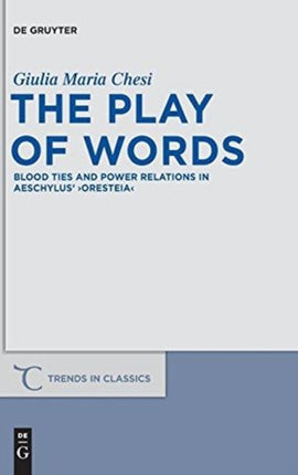 The Play of Words: Blood Ties and Power Relations