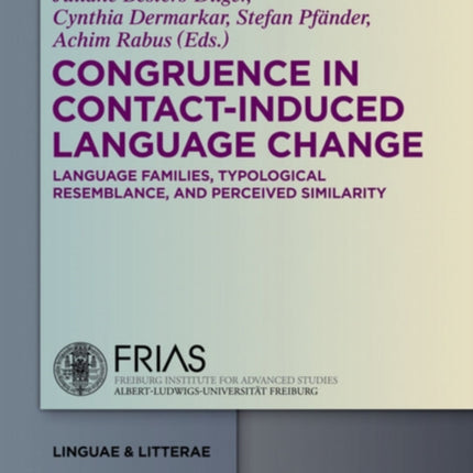 Congruence in Contact-Induced Language Change: Language Families, Typological Resemblance, and Perceived Similarity