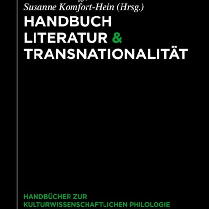 Handbuch Literatur & Transnationalität