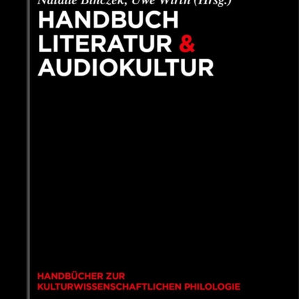 Handbuch Literatur & Audiokultur