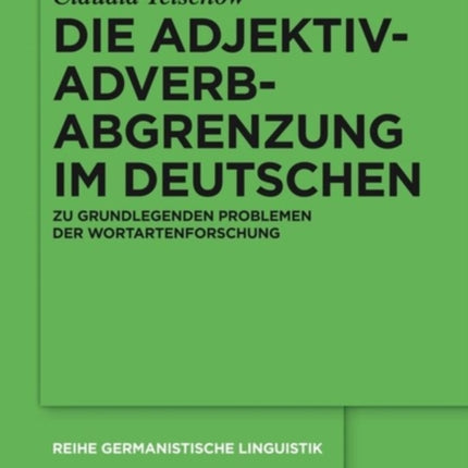 Die Adjektiv-Adverb-Abgrenzung im Deutschen