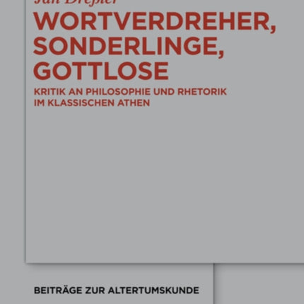 Wortverdreher, Sonderlinge, Gottlose