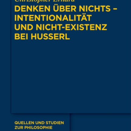 Denken über nichts - Intentionalität und Nicht-Existenz bei Husserl