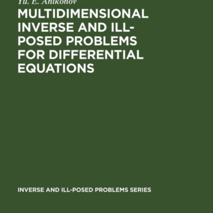Multidimensional Inverse and Ill-Posed Problems for Differential Equations