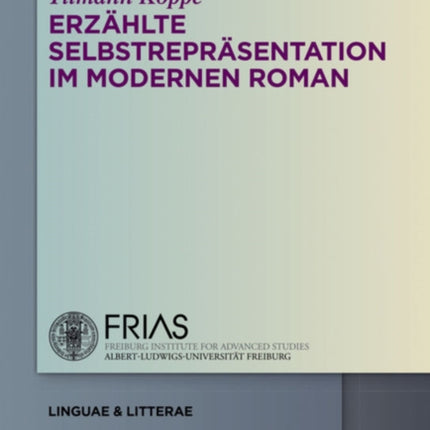 Erzählte Selbstrepräsentation im modernen Roman