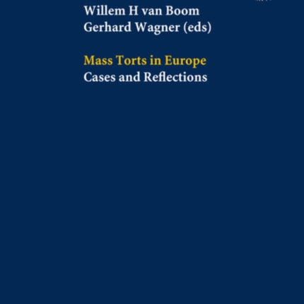 Mass Torts in Europe: Cases and Reflections