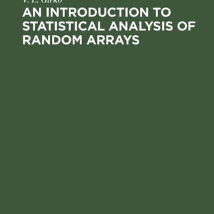 An Introduction to Statistical Analysis of Random Arrays
