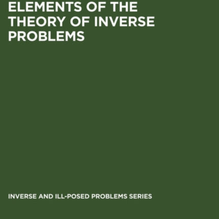 Elements of the Theory of Inverse Problems