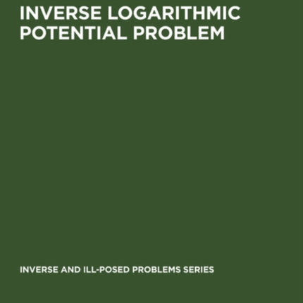 Inverse Logarithmic Potential Problem