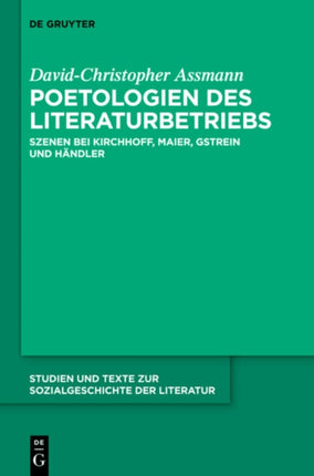 Poetologien Des Literaturbetriebs: Szenen Bei Kirchhoff, Maier, Gstrein Und Händler