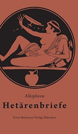 Hetärenbriefe: Griechisch - Deutsch