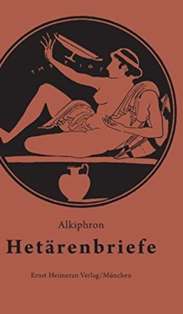Hetärenbriefe: Griechisch - Deutsch
