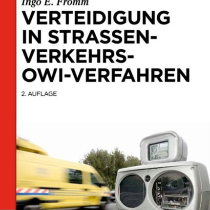 Verteidigung in Straßenverkehrs-OWi-Verfahren