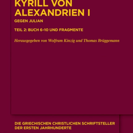 Gegen Julian. Buch 6-10 und Fragmente