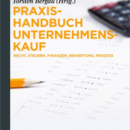 Praxishandbuch Unternehmenskauf