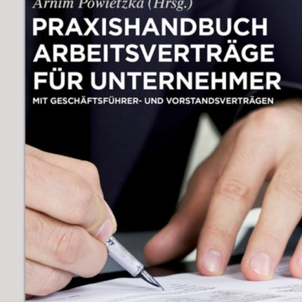 Praxishandbuch Arbeitsverträge für Unternehmer