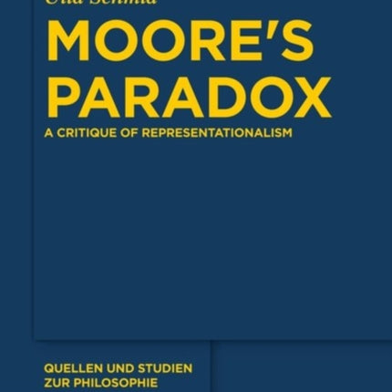 Moore's Paradox: A Critique of Representationalism
