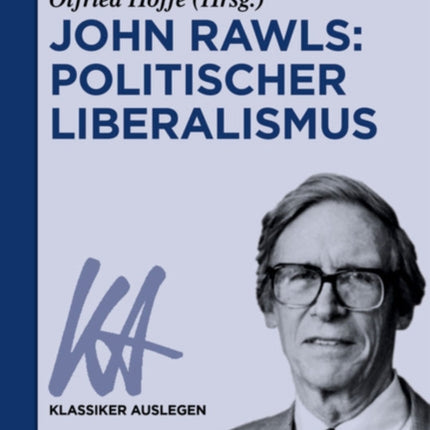 John Rawls: Politischer Liberalismus
