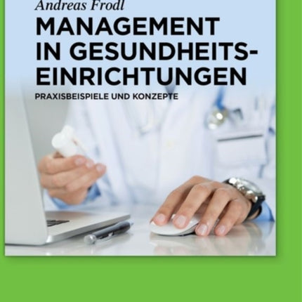 Management in Gesundheitseinrichtungen