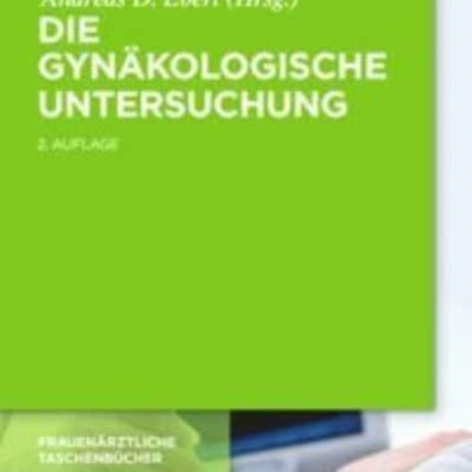 Die gynäkologische Untersuchung