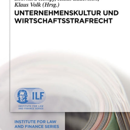Unternehmenskultur und Wirtschaftsstrafrecht