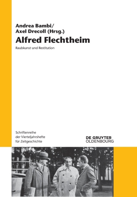 Alfred Flechtheim: Raubkunst und Restitution