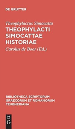 Theophylacti Simocattae historiae