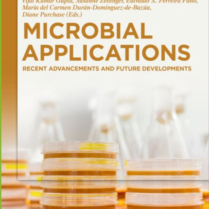 Microbial Applications: Recent Advancements and Future Developments