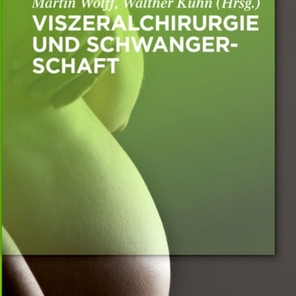 Viszeralchirurgie und Schwangerschaft