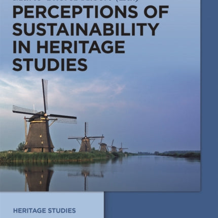 Perceptions of Sustainability in Heritage Studies
