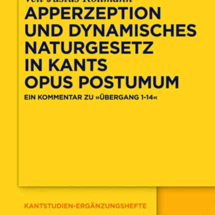 Apperzeption und dynamisches Naturgesetz in Kants Opus postumum
