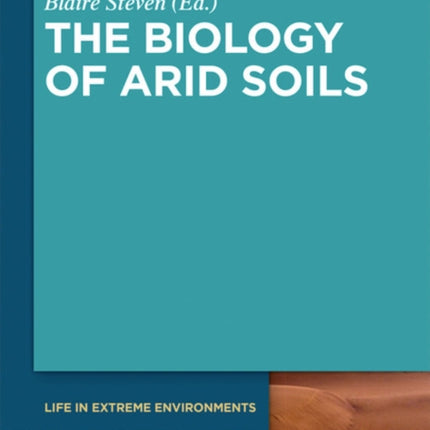 The Biology of Arid Soils