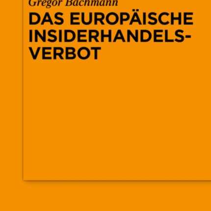 Das Europäische Insiderhandelsverbot
