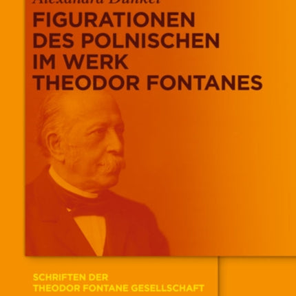 Figurationen des Polnischen im Werk Theodor Fontanes