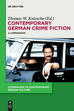 Contemporary German Crime Fiction: A Companion