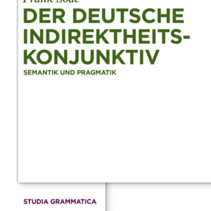 Der deutsche Indirektheitskonjunktiv