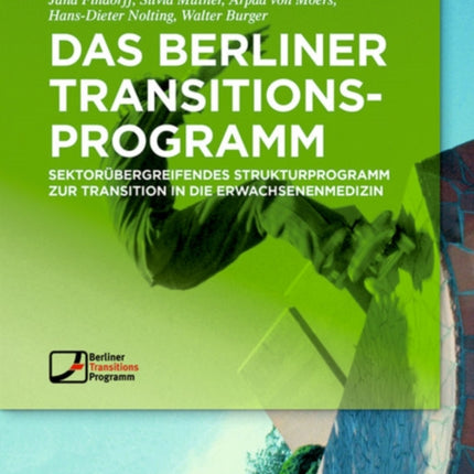 Das Berliner TransitionsProgramm