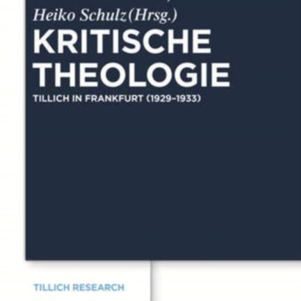 Kritische Theologie: Paul Tillich in Frankfurt