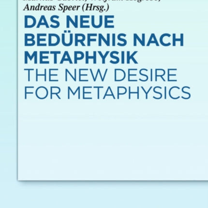 Das Neue Bedürfnis Nach Metaphysik / The New