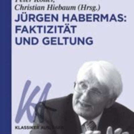 Jürgen Habermas: Faktizität und Geltung