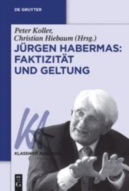 Jürgen Habermas: Faktizität und Geltung