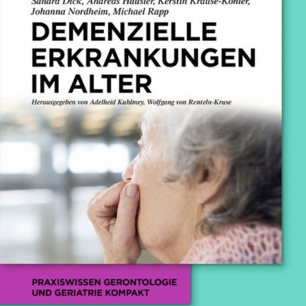 Demenzielle Erkrankungen im Alter