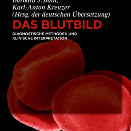 Das Blutbild: Diagnostische Methoden Und Klinische Interpretation