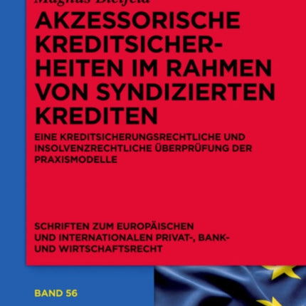 Akzessorische Kreditsicherheiten im Rahmen von syndizierten Krediten