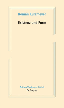 Existenz und Form: Schriften zur neueren Kunst