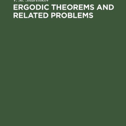 Ergodic Theorems and Related Problems