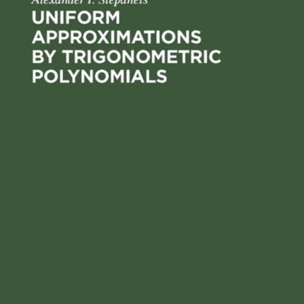 Uniform Approximations by Trigonometric Polynomials