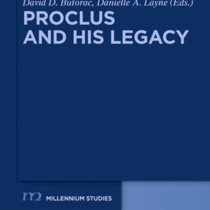Proclus and his Legacy